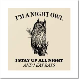 I'M A NIGHT OWL Posters and Art